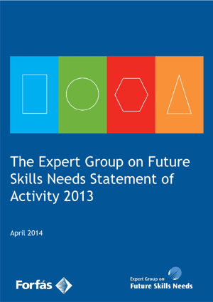 The Expert Group on Future Skills Needs Statement of Activity 2013