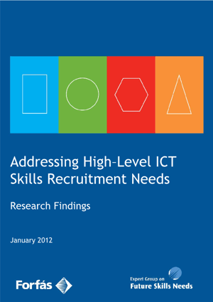 Addressing High–Level ICT Skills Recruitment Needs: Research Findings