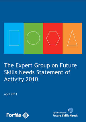 The Expert Group on Future Skills Needs Statement of Activity 2010